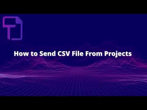How to Send CSV File From Projects - YouTube