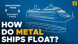 How Do Ships Float On Water? | Archimedes Principle Explained