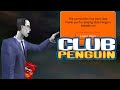 Gman from halflife discovers the tragic shutdown of club penguin