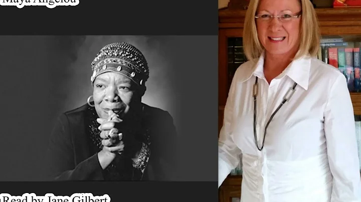 Jane Gilbert - Maya Angelou's "On the Pulse of Mor...