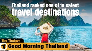 Thailand ranked one of 10 safest travel destinations | GMT