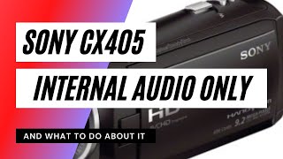 CX405 Internal Microphone Sound  Some Ideas to Consider