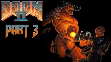 Doom II: Hell on Earth (1994) * Part  3 of 3