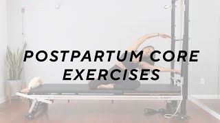 Postpartum Core Exercises (Diastasis & Pelvic Floor friendly!)