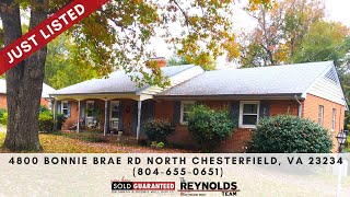4800 Bonnie Brae Rd North Chesterfield, VA 23234  -  The Reynolds Team (804) 655 0651