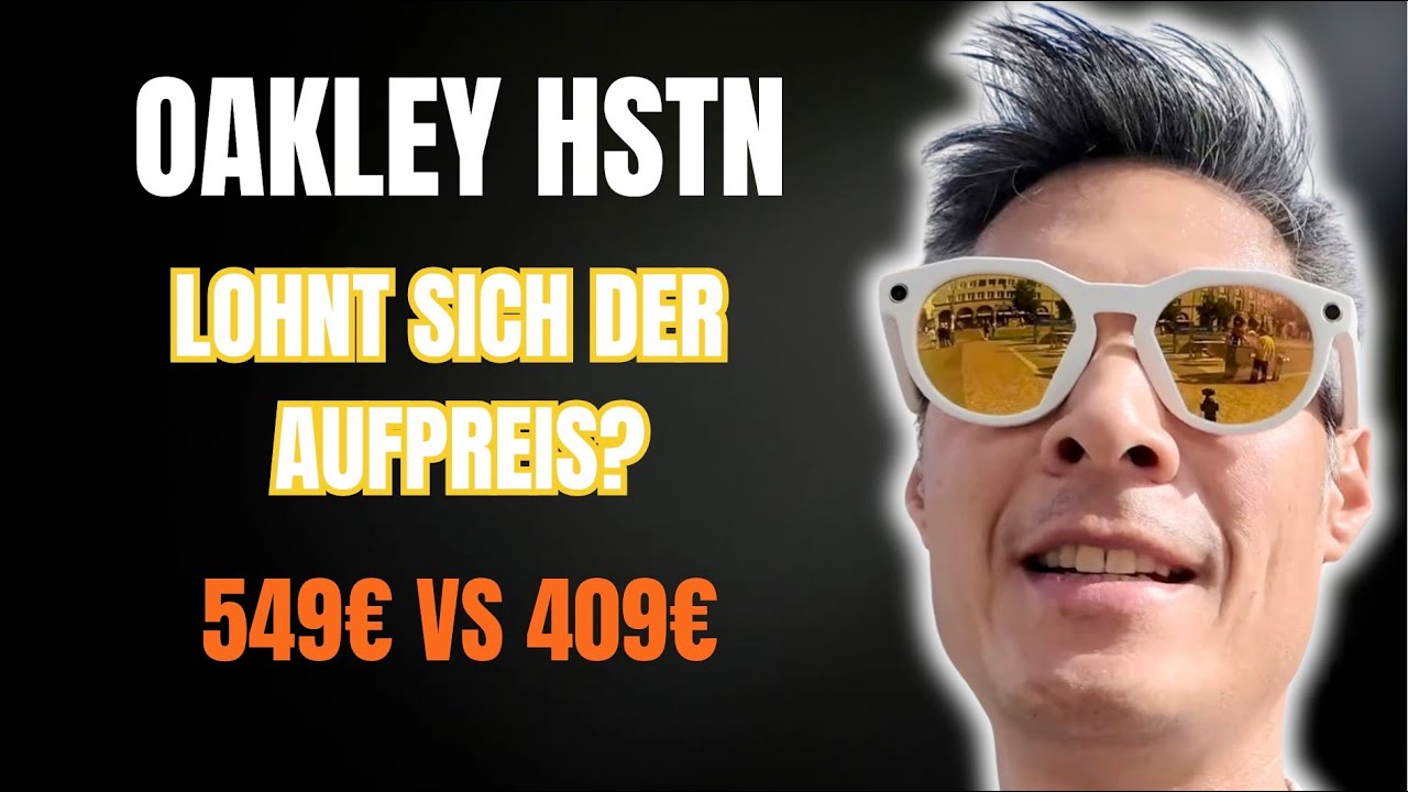 Oakley HSTN (€549) vs Ray-Ban Meta (€409): Welche ist besser? ⚡ Test