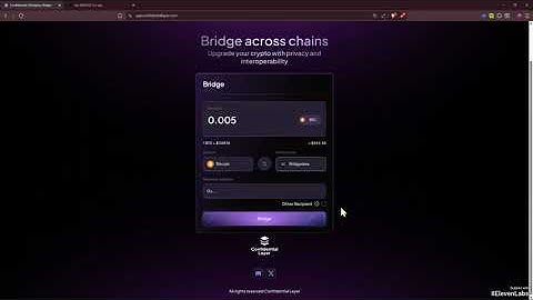 How to use the Confidential Layer bridge