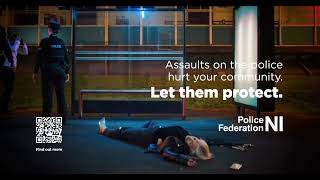 Police Federation for Northern Ireland | Let Them Protect campaign video
