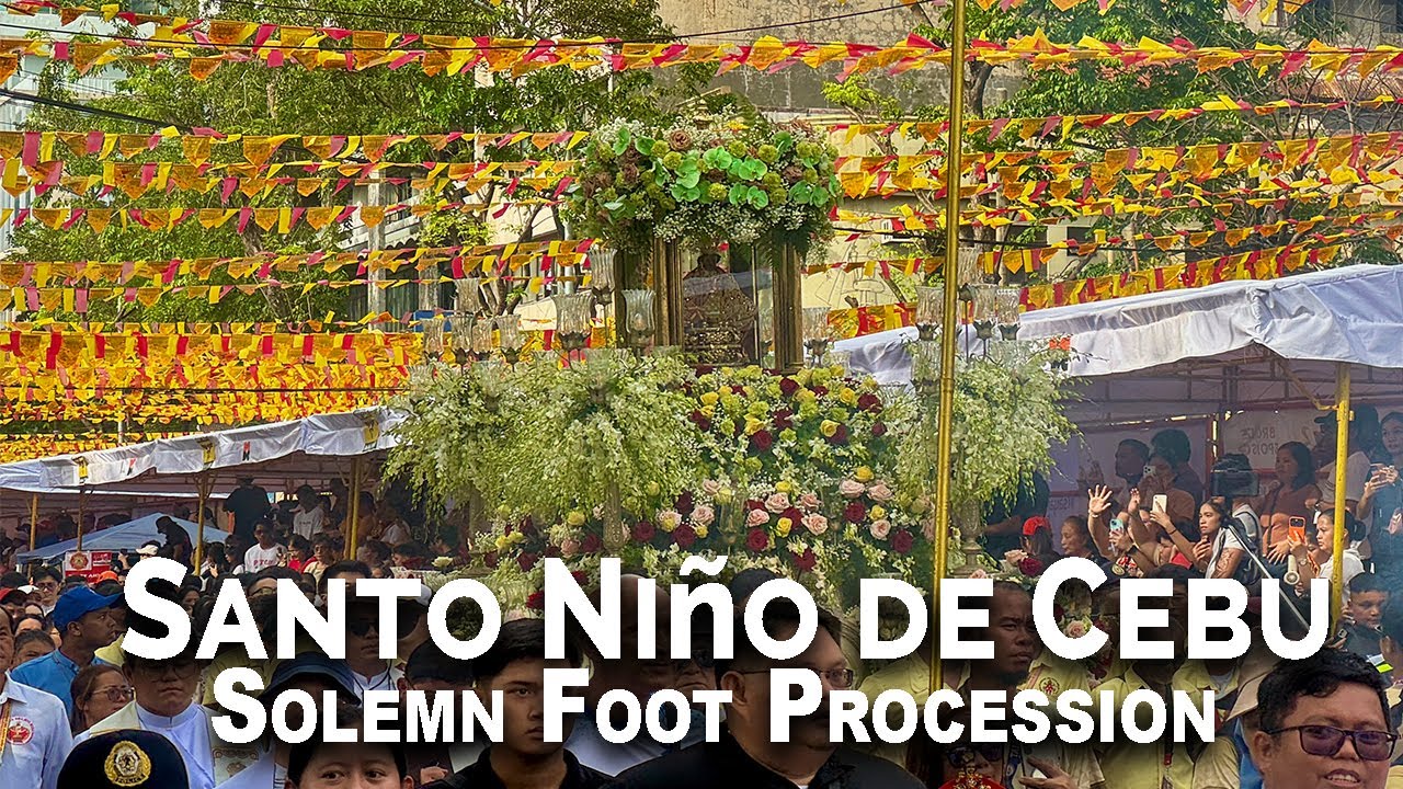 FIESTA SEÑOR 2026 | Santo Niño de Cebu Solemn Foot Procession | 17JAN2026 CEBU CITY