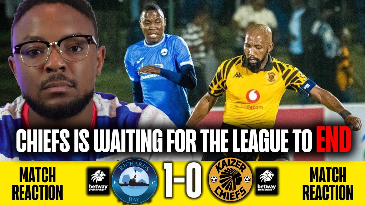 Chiefs Is Just Honouring Fixtures❗Richards Bay FC 1-0 Kaizer Chiefs | #betwaypremiership