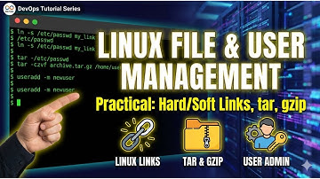 Devops tutorial - Linux File & User Management | Hard Links, Soft Links, tar, gzip (Practical)