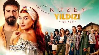 Kuzey Yıldızı İlk Aşk Dizi Müzikleri - Çetin | Full Resimi