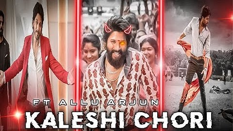 Kaleshi Chori - Allu Arjun attitude status || allu arjun edit || whatsapp status 😎😈