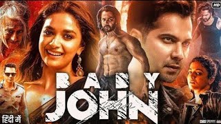 Baby John Full Movie 2024 HD Facts | Varun Dhawan, Keerthy Suresh, Wamiqa Gabbi, Jackie Shroff
