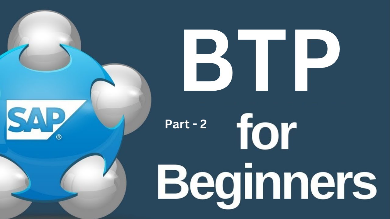 SAP BTP for Beginners - Part 2 - YouTube