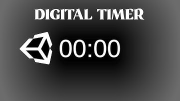 How to Make a Digital Timer in Unity
