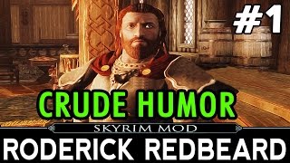 Skyrim Mod: Roderick Redbeard Ep.1 - Crude Humor