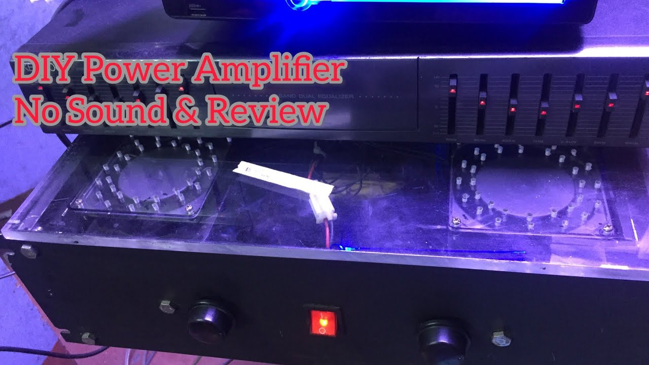 Power Amplifier No Sound and Review YouTube