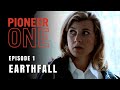 PIONEER ONE: Episode 1