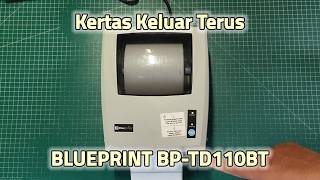 Servis Printer Thermal BLUEPRINT BP-TD110BT Kiriman Subscriber Dari Kab. Kediri