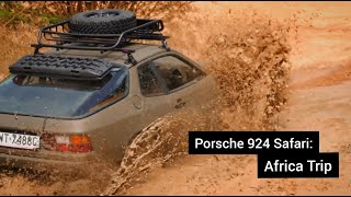 Africa Trip | Porsche 924 Safari Fallout #19