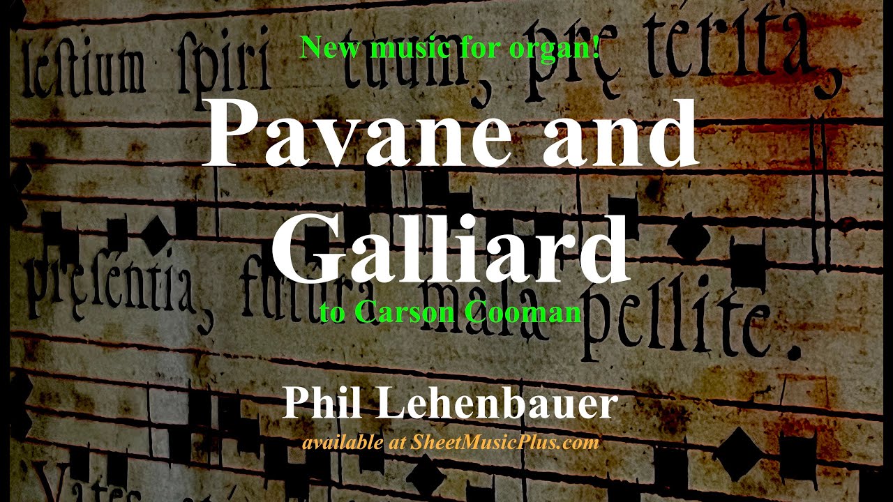 Pavane and Galliard, organ work by Phil Lehenbauer, played on Viscount Cantorum Trio Plus