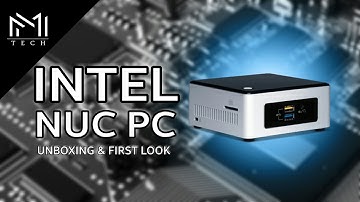 Intel NUC PC Unboxing & Overview