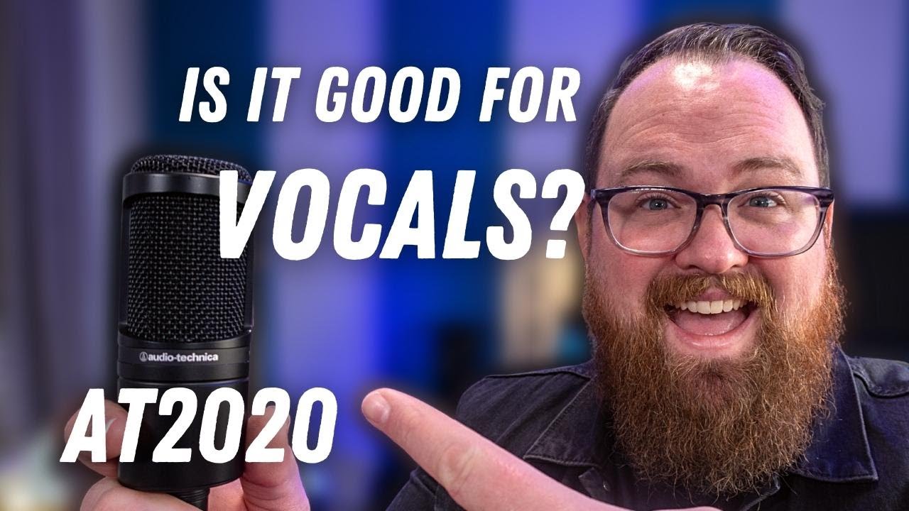 Audio-Technica AT2020 Review and Test - Good For Vocals? - YouTube
