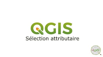 Sélection attributaire via QGIS