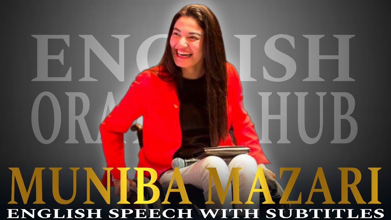 MUNIBA MAZARI | ENGLISH SPEECH WITH SUBTITLES | ENGLISH ORATORS HUB ...