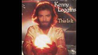 Kenny Loggins - This Is It (1979 Single Version) HQ