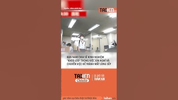 Khéo léo khi xin sếp nghỉ việc #taihennet #taihenchiase #tintucnhatban #nhatban