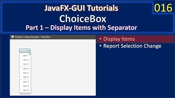 ChoiceBox | Part 1 - Display Items with Separator | JavaFx GUI Tutorial #016