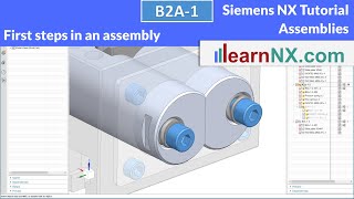 Siemens NX Tutorial | Load, save and navigate in an assembly