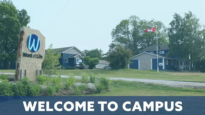Word of Life Bible Institute Owen Sound | "Welcome To Campus"