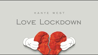 Kanye West - Love Lockdown (가사해석)