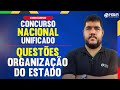 Concurso Nacional Unificado (CNU) 2024 Questões Organização do Estado