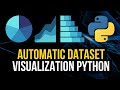 Automatically Visualize Datasets with AutoViz in Python