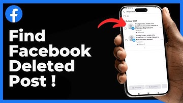 How To Find Facebook Deleted Post !
