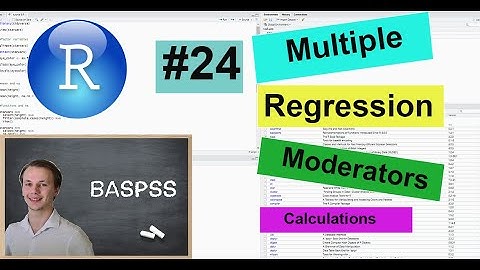 R #24 Multiple Linear Regression - Moderator - Calculation