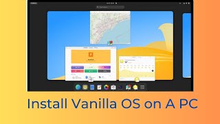 Install Vanilla OS On A PC.