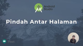 Tutorial Android Studio - Pindah Antar Halaman | Antar Activity | Antar Intent