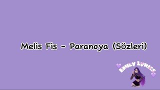 Melis Fis - Paranoya (Sözleri) @MelisFis @EmilyLyrics6 #paranoya #trend #müzik #melisfis Resimi