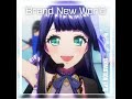 D4DJ First Mix 插曲《Brand New World》Happy Around!