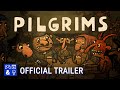 Pilgrims official trailer