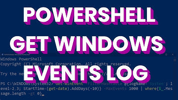 Powershell Get Windows Events Logs, Get-EventLog, Get-WinEvent cmdlet.