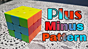 How to make Plus Minus pattern on Rubiks Cube | Algorithms