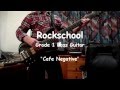 Cafe negative  rockschool bass guitar  grade 1