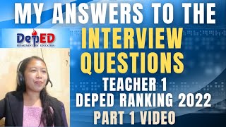 ✨Part 1 DepEd Actual Online Interview |Questions asked during my Interview | DepEd Ranking 2022