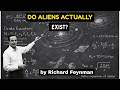 We Should Have Found Aliens By Now… So Where Are They - Richard Feynman Explained